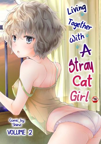 Big breasts Noraneko Shoujo to no Kurashikata Vol. 2 | Living Together With A Stray Cat Girl Vol. 2 Titty Fuck