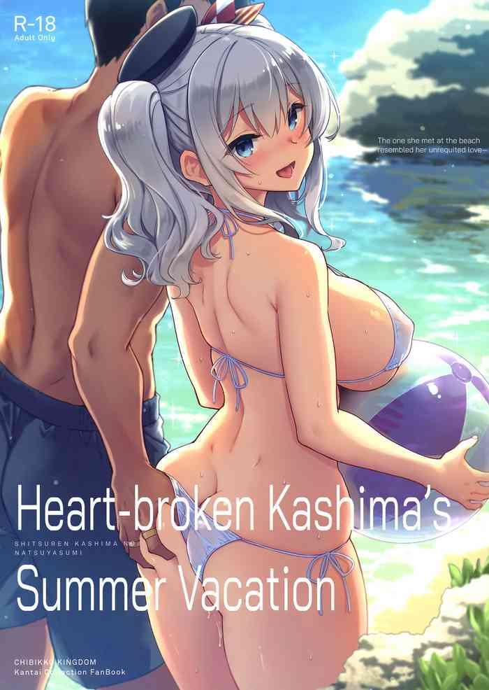 Full Color SHITSUREN KASHIMA NO NATSUYASUMI | Heart-broken Kashima's Summer Vacation- Kantai collection hentai Drama
