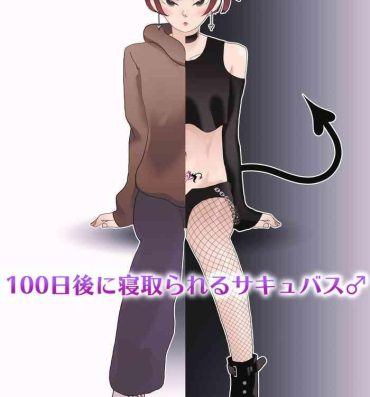 Homo 100-nichigo ni Netorareru Succubus♂- Original hentai Sexy