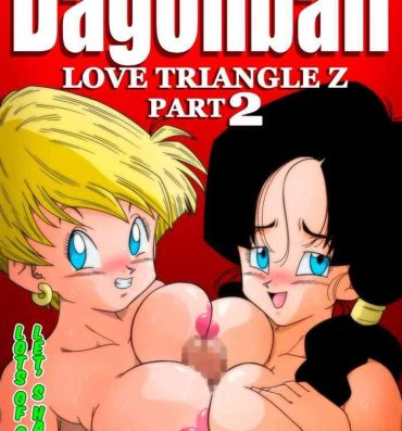 Red Head LOVE TRIANGLE Z PART 2 – Let's Have Lots of Sex!- Dragon ball z hentai Amateur Cum