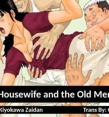 Van Otoko no Naka ni Onna ga Hitori | The Housewife and The Old Men- Original hentai Pmv