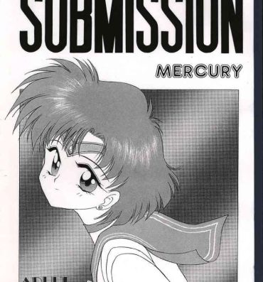 Amateurs SUBMISSION MERCURY- Sailor moon hentai Joven