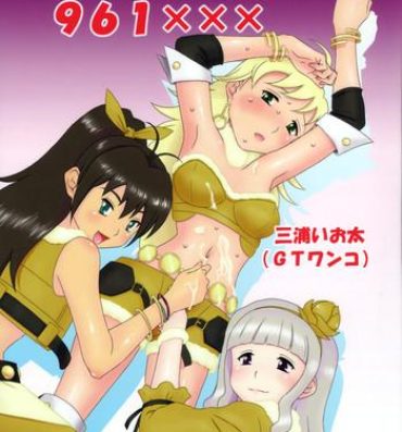 Dirty Idol Tachi no 961 XXX- The idolmaster hentai Perfect Pussy