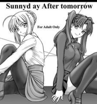 Suckingcock Sunnyday After tomorrow- Fate stay night hentai Flexible