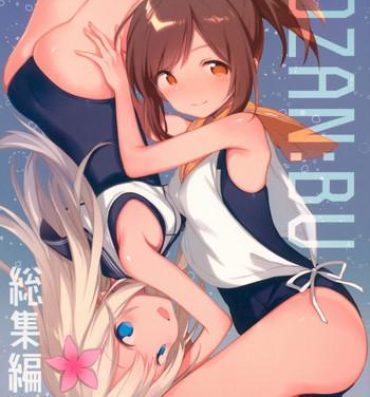Sexy TOZAN:BU Soushuuhen- Kantai collection hentai The idolmaster hentai Granblue fantasy hentai Pripara hentai Freak