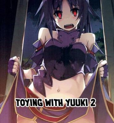 New Yuuki Ijiri 2 | Toying with Yuuki 2- Sword art online hentai Blow Job Porn