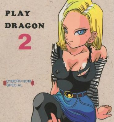 Pay Play Dragon 2- Dragon ball z hentai Mulher