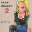 Pay Play Dragon 2- Dragon ball z hentai Mulher