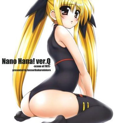 Street Nano Hana! ver.Q- Mahou shoujo lyrical nanoha hentai Making Love Porn