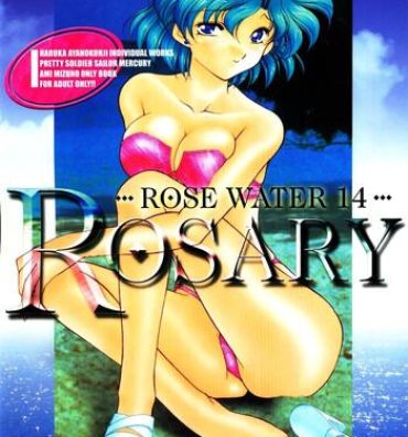 Storyline ROSE WATER 14 ROSARY- Sailor moon hentai Cdmx