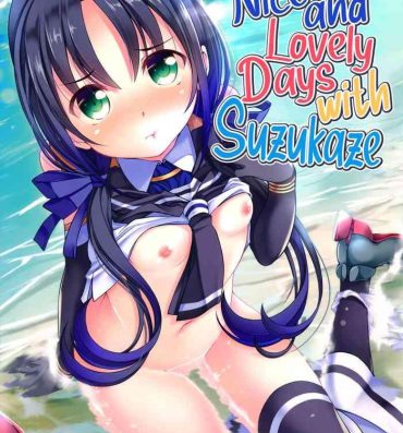 Thong Suzukaze to Ichaicha Biyori | Nice and Lovely Days with Suzukaze- Kantai collection hentai Soapy