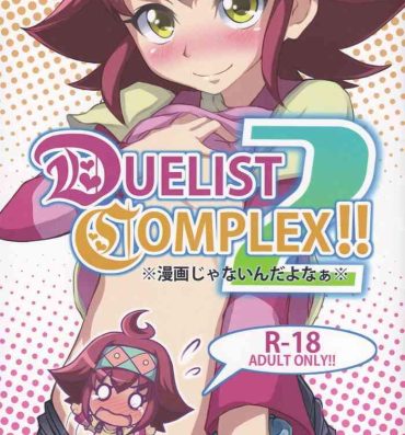 Mexicana DUELIST COMPLEX!! 2- Yu-gi-oh arc-v hentai Spreadeagle