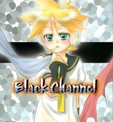 Doctor Black Channel- Vocaloid hentai Camsex