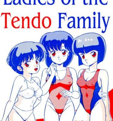 Goldenshower (C38) [Takashita-ya (Taya Takashi)] Tendo-ke no Musume-tachi – The Ladies of the Tendo Family Vol. 1 | Ladies of the Tendo Family (Ranma 1/2) [English] [DarkAsh]- Ranma 12 hentai Step Mom