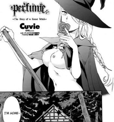 Young [Cuvie] perfume ~Mori no Majo no Hanashi~ | perfume ~The Story of a Forest Witch~ (COMIC Penguin Celeb 2016-04) [English] {Hennojin} Perfect Tits