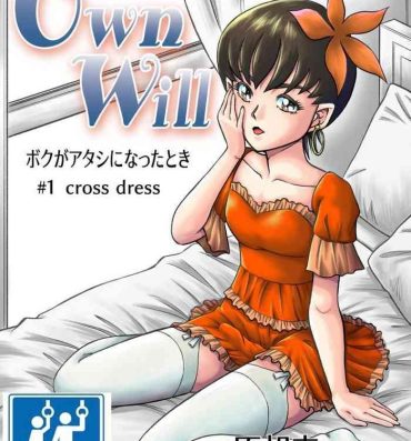Spooning OwnWill Boku ga Atashi ni Natta Toki #1 cross dress- Original hentai Assfuck