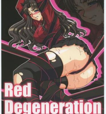 Masturbandose Red Degeneration- Fate stay night hentai Colombian