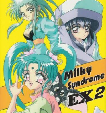 Raw Milky Syndrome EX 2- Sailor moon hentai Tenchi muyo hentai Pretty sammy hentai Ghost sweeper mikami hentai Ng knight lamune and 40 hentai Rebolando