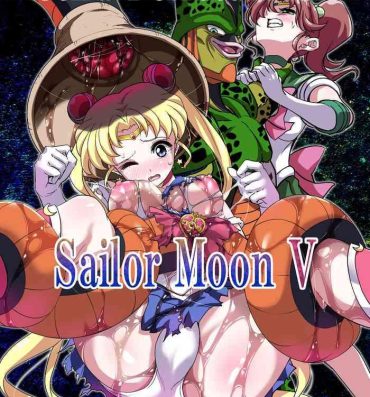Casa Cell no Esa Ext. Sangetsuhen | Cell's Perfect Meal: Sailor Moon V- Dragon ball z hentai Sailor moon | bishoujo senshi sailor moon hentai Amateurs Gone