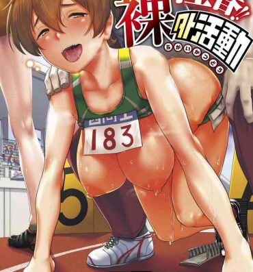Pussy Fingering Sakare Seishun!! Ragai Katsudou | Prospering Youth!! Nude Outdoor Exercises Ch. 1-3 Orgasm