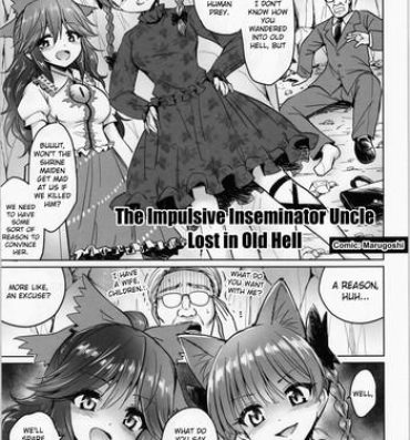 Hairypussy The Impulsive Inseminator Uncle Lost in Old Hell- Touhou project hentai Amature