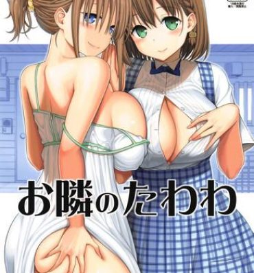 Oral Sex Otonari no Tawawa- Getsuyoubi no tawawa hentai Novinha