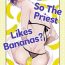 Cheating Shinpu-san No Suki Na Mono tte Banana? | So The Priest Likes Bananas?- Original hentai Punish
